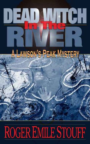 [Lawson's Peak 01] • Dead Witch in the River